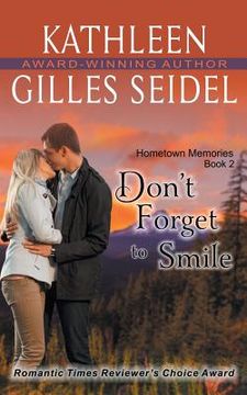 portada Don't Forget to Smile (Hometown Memories, Book 2) (en Inglés)