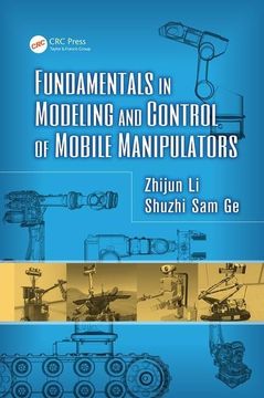 portada Fundamentals in Modeling and Control of Mobile Manipulators (en Inglés)