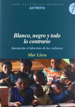 portada Blanco, Negro y Todo lo Contrario (in Spanish)