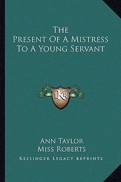 portada the present of a mistress to a young servant