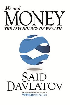 portada Me and Money: The Psychology of Wealth (en Inglés)