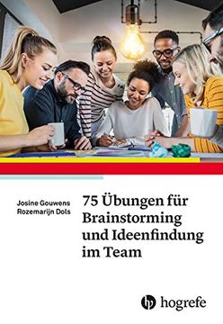 portada 75 Übungen für Brainstorming und Ideenfindung im Team (en Alemán)