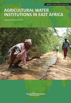 portada Agricultural Water Institutions in East Africa (en Inglés)