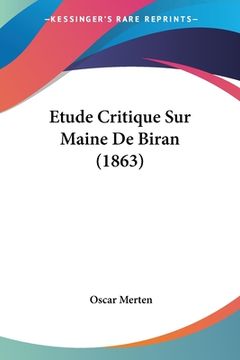 portada Etude Critique Sur Maine De Biran (1863) (en Francés)