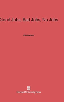 portada Good Jobs, bad Jobs, no Jobs 