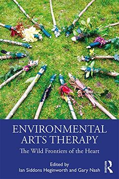 portada Environmental Arts Therapy: The Wild Frontiers of the Heart (en Inglés)