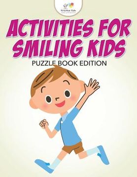 portada Activities for Smiling Kids Puzzle Book Edition (in English)