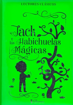 portada COLECCIÓN LECTORES CLÁSICOS: JACK Y LAS HABICHUELAS MAGICAS (in Spanish)