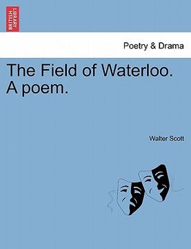 portada the field of waterloo. a poem. (in English)