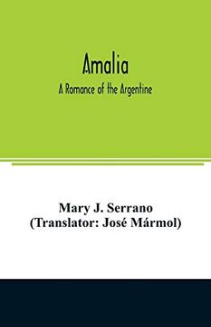 portada Amalia: A Romance of the Argentine (en Inglés)