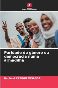 portada Paridade de Género ou Democracia Numa Armadilha (en Portugués)