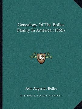 portada genealogy of the bolles family in america (1865) (en Inglés)