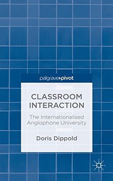 portada Classroom Interaction: The Internationalised Anglophone University