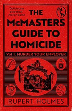 portada Murder Your Employer: The Mcmasters Guide to Homicide