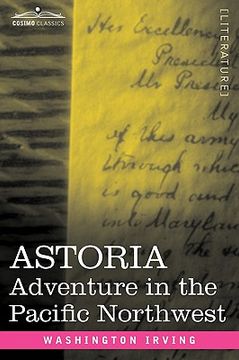 portada astoria: adventure in the pacific northwest (en Inglés)
