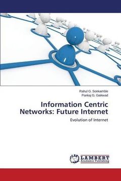 portada Information Centric Networks: Future Internet: Evolution of Internet
