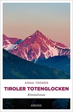 portada Tiroler Totenglocken: Kriminalroman (in German)