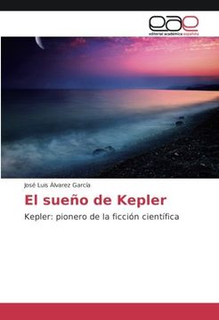 portada El sueño de Kepler: Kepler: pionero de la ficción científica