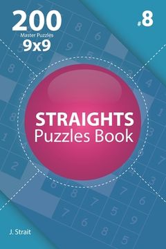 portada Straights - 200 Master Puzzles 9x9 (Volume 8) (in English)