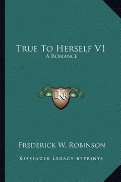 portada true to herself v1: a romance (en Inglés)