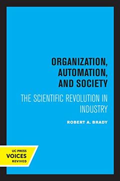 portada Organization, Automation, and Society: The Scientific Revolution in Industry (en Inglés)