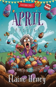 portada Easter Trouble at the Chocolate Factory Blackthorn Stables April Mystery