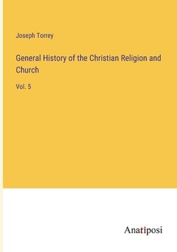 portada General History of the Christian Religion and Church: Vol. 5 (en Inglés)