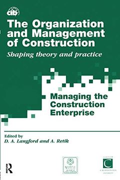portada The Organization and Management of Construction: Shaping Theory and Practice (3 Volume Set) (en Inglés)