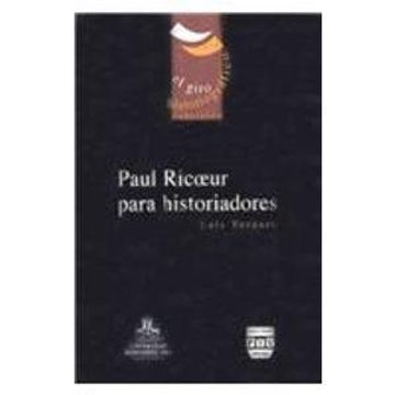 portada Paul Ricoeur Para Historiadores (in Spanish)
