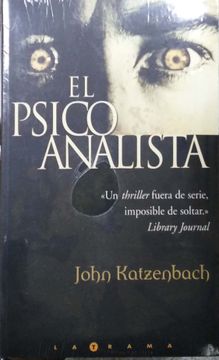 Libro EL PSICOANALISTA, KATZENBACH, JOHN, ISBN 51681164. Comprar En ...