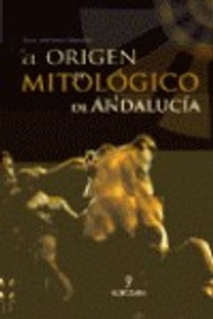 portada El origen mitológico de Andalucía