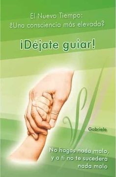 portada ¡Déjate guiar! El Nuevo Tiempo: ¿Una consciencia más elevada? ¡Déjate Guiar!