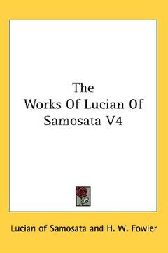 portada the works of lucian of samosata v4