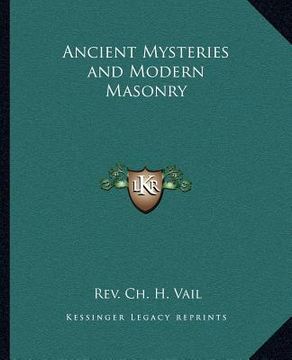 portada ancient mysteries and modern masonry (en Inglés)