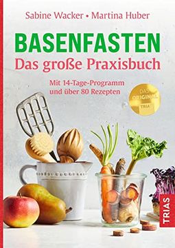 portada Basenfasten - das Große Praxisbuch mit 14-Tage-Programm und Über 80 Rezepten (en Alemán)