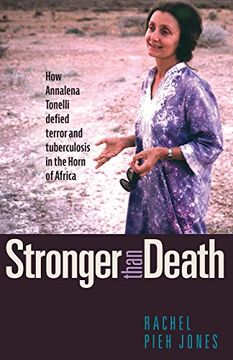 portada Stronger Than Death: How Annalena Tonelli Defied Terror and Tuberculosis in the Horn of Africa 