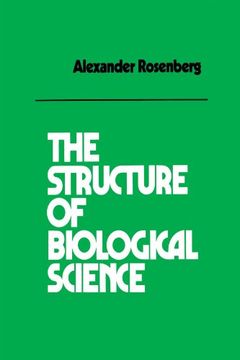 portada The Structure of Biological Science (en Inglés)