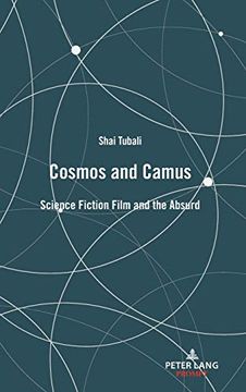 portada Cosmos and Camus; Science Fiction Film and the Absurd (in English)