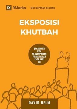 portada Eksposisi Khutbah (Expositional Preaching) (Malay): How We Speak God's Word Today