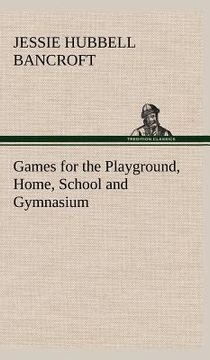 portada games for the playground, home, school and gymnasium (in English)
