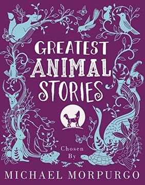 portada Greatest Animal Stories, chosen by Michael Morpurgo