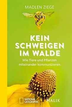 portada Kein Schweigen im Walde: Wie Tiere und Pflanzen Miteinander Kommunizieren (en Alemán)