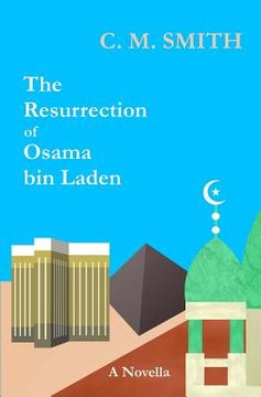 portada The Resurrection of Osama bin Laden (en Inglés)