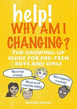 portada Help! Why am i Changing? The Growing-Up Guide for Pre-Teen Boys and Girls (en Inglés)