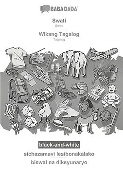 portada Babadada Black-And-White, Swati - Wikang Tagalog, Sichazamavi Lesibonakalako - Biswal na Diksyunaryo