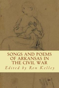 portada Songs and Poems of Arkansas in the Civil War (en Inglés)