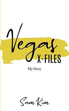 portada Vegas X-Files: My Story (en Inglés)
