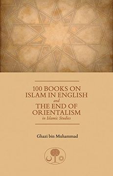 portada 100 Books on Islam in English: And the End of Orientalism in Islamic Studies