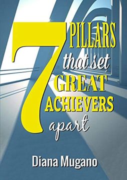 portada 7 Pillars That set Great Achievers Apart (en Inglés)