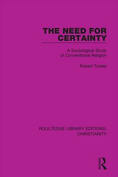 portada The Need for Certainty (Routledge Library Editions: Christianity) (in English)